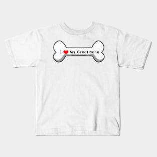 I Love My Great Dane Kids T-Shirt